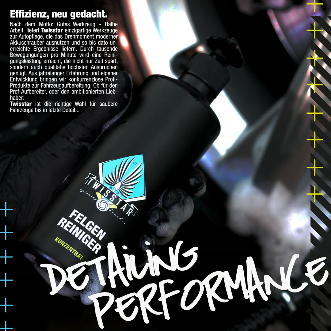 Catalogue page: the TwistStar wheel-cleaner concentrate held in a greasy hand, graffiti headline 'Detailing Performance'.